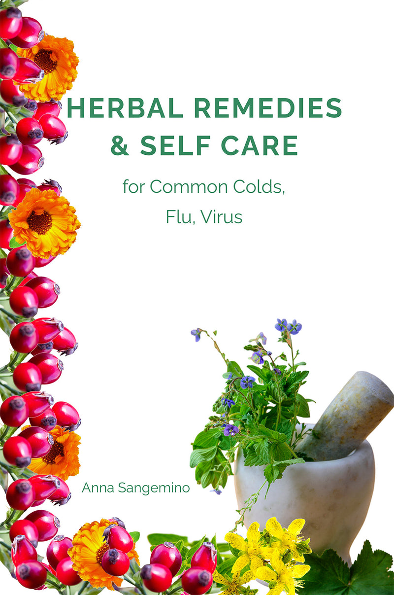 Remedios herbarios y cuidados personales para resfriados comunes, gripe y virus: tapa blanda (213 páginas)